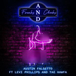 Freaks and Cheeks (feat. Levi Phillips & Tae Hawfa) (Explicit)