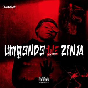 Umqondo We Zinja Mixtape (Explicit)