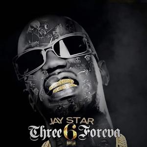 Three 6 Forever (Explicit)