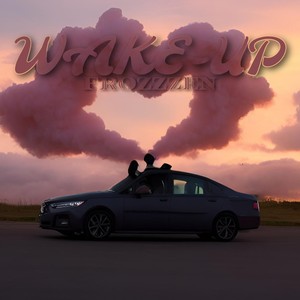 WAKE UP (Explicit)