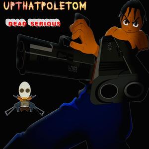 Dead Serious (Explicit)