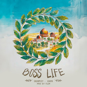 Boss Life (Explicit)