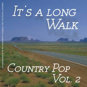 It's a Long Walk - Country Pop Vol. 2