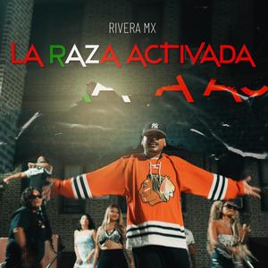 La Raza Activada