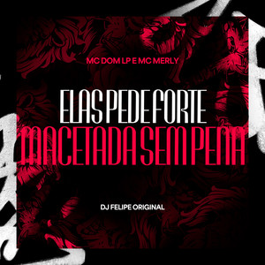 Elas Pede Forte Macetada Sem Pena