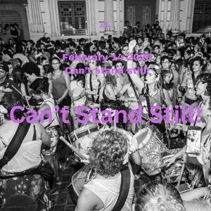 Can't Stand Still! (Explicit)