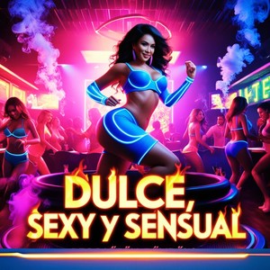 Dulce sexy y sensual