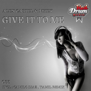 Give It To Me (Camilo Diaz Supagroove Mix)