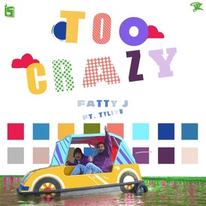 Too Crazy(feat. Tylitu) (Explicit)
