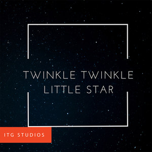 Twinkle Twinkle Little Star