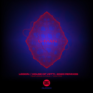 Legion / House of Vetti : 2020 Remixes
