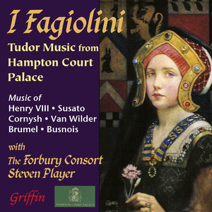 I Fagiolini - Tudor Music from Hampton Court Palace