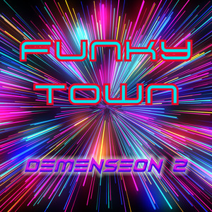Funky Town (Colin B Funky Funky Extended Remix)