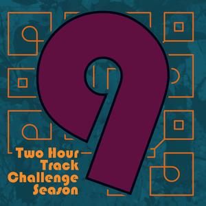 Two Hour Track Challenge, Season 9