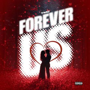 Forever Us