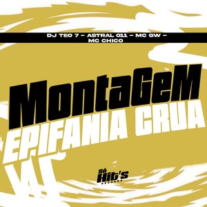 Montagem Epifania Crua (Explicit)