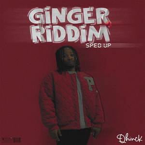 Ginger Riddim (Sped Up) [Explicit]