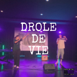 drôle de vie (Explicit)