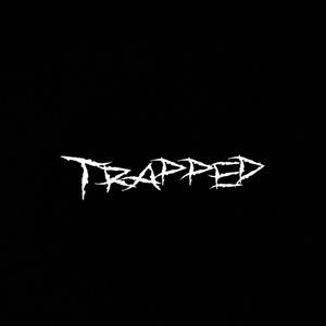 Trapped (Explicit)