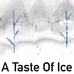 A Taste Of Ice