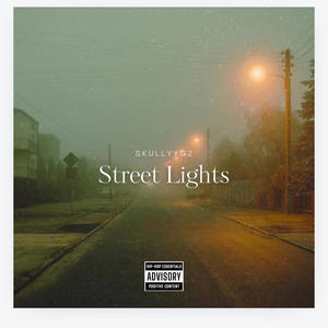 Street Lights (Explicit)