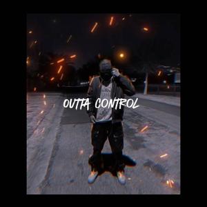 Outta control (Explicit)