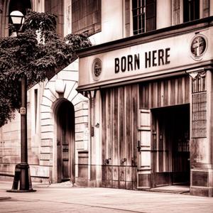 We Were Born Here (Explicit)