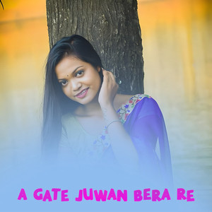 A gate juwan bera re