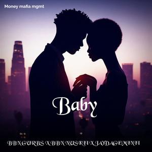 Baby (feat. BBN NUSKII & JAYDAGEMINII) [Explicit]