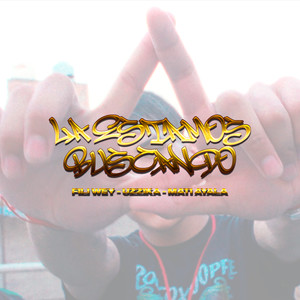 La Estamos Buscando (Explicit)