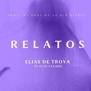 Relatos (feat. Alto Calibre)