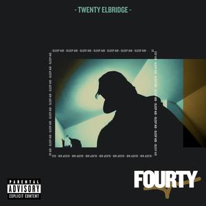 Fourty (Explicit)