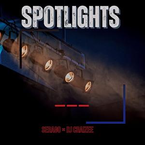 Spotlights (feat. Dj craizee)