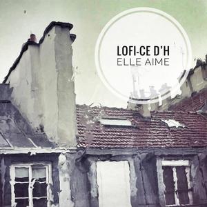 Lo-Fi d'H elle aime