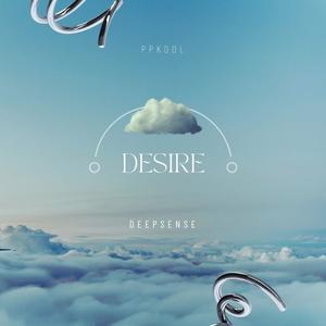Desire (feat. PPKOOL)