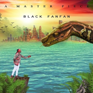 A Master Piece (Explicit)