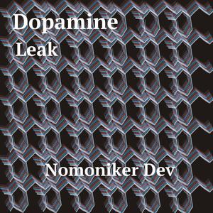 Dopamine Leak