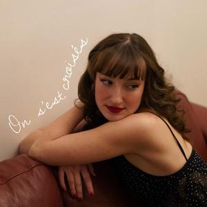 On s'est croisés (Explicit)