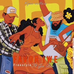 Favor iwe freestyle (feat. Gee Bae)