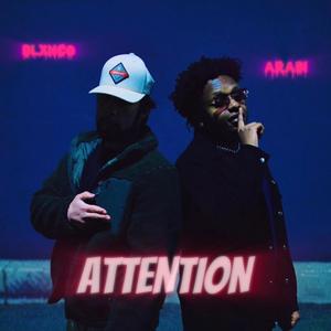 ATTENTION (feat. Arabi) [Explicit]