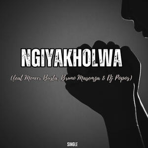 Ngiyakholwa (feat. Nolo Da Barista, Meneer Busta, Bruno Masemza & Dj Popos)