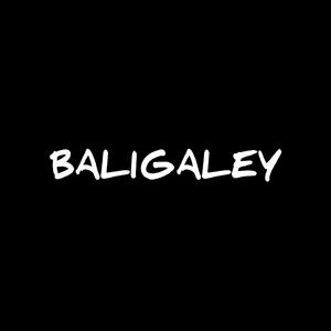 BALIGALEY (Explicit)