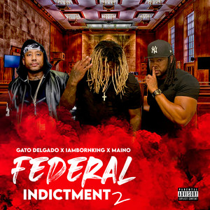 Federal Indictment 2 (Cash Money AP Remix|Explicit)