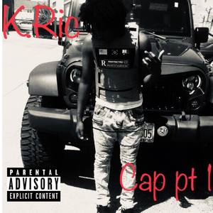 Cap Pt 1 (Explicit)