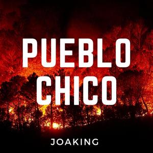 Pueblo Chico (Explicit)