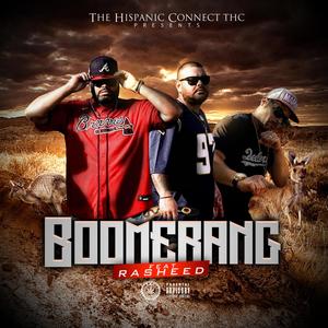 Boomerang(feat. Rasheed) (Explicit)