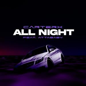 All Night (feat. AttaBaby)