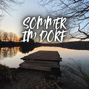 SOMMER IM DORF (feat. EssA, EinzVier & Dizzy Dango)