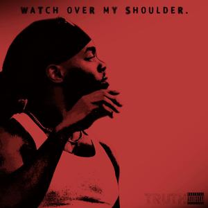 WATCH OVER MY SHOULDER. (Explicit)