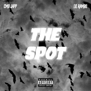 The Spot (feat. Lil Rambo) [Explicit]